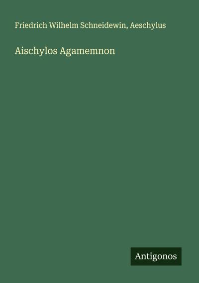 Aischylos Agamemnon