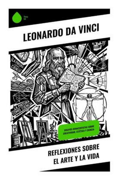 Reflexiones sobre el arte y la vida