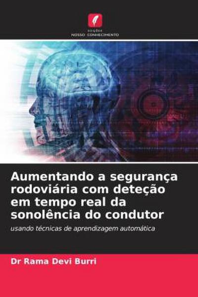 Aumentando a segurança rodoviária com deteção em tempo real da sonolência do condutor