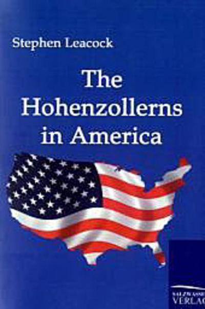 The Hohenzollerns in America