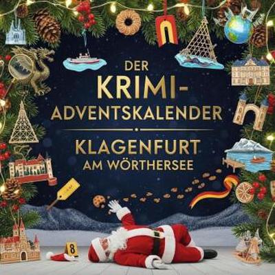Der Krimi-Adventskalender Klagenfurt am Wörthersee