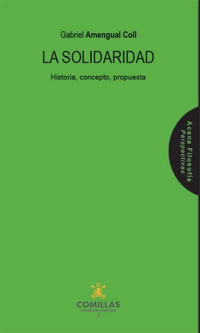 La solidaridad : historia, concepto, propuesta