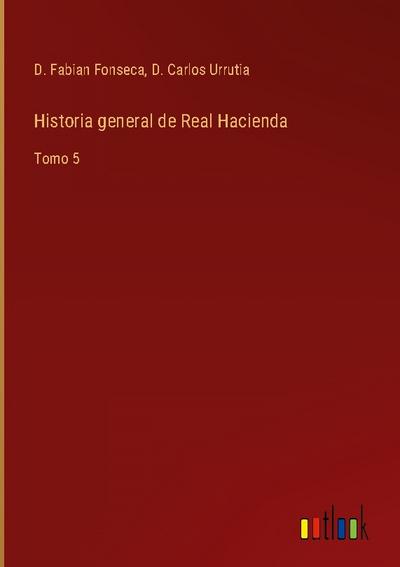 Historia general de Real Hacienda