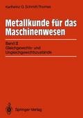 Metallkunde für das Maschinenwesen 2