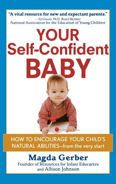 Your Self-Confident Baby