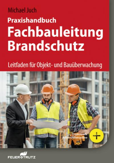 Praxishandbuch Fachbauleitung Brandschutz