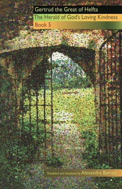 The Herald of God’s Loving-Kindness: Book 5