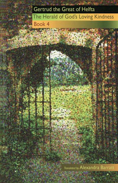 The Herald of God’s Loving-Kindness: Book 4