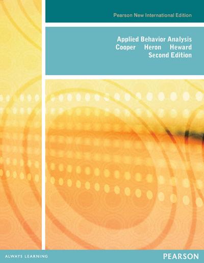 Applied Behavior Analysis: Pearson New International Edition PDF eBook