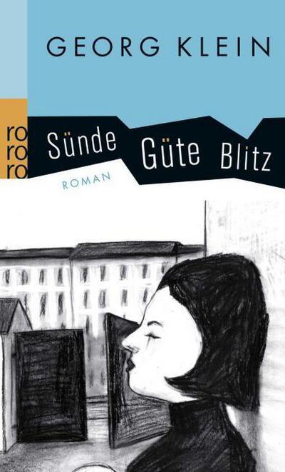 Sünde, Güte, Blitz