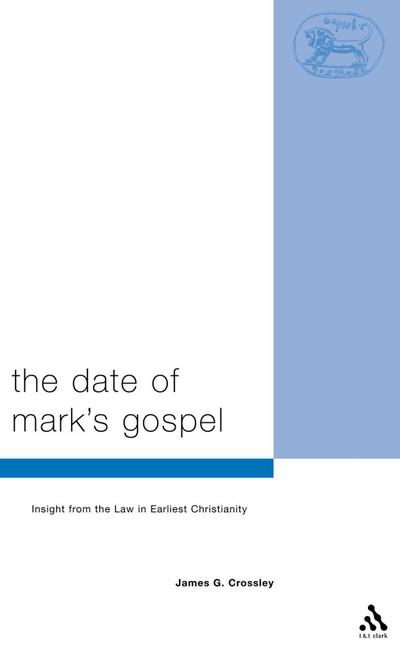 The Date of Mark’s Gospel
