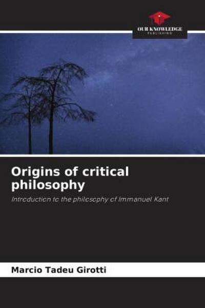 Origins of critical philosophy
