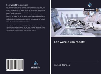 Een wereld van robots!