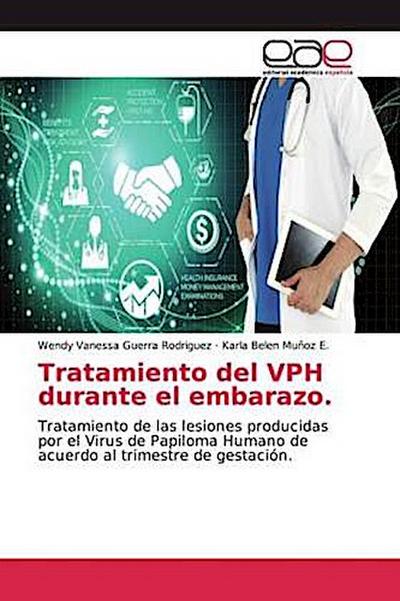Tratamiento del VPH durante el embarazo.