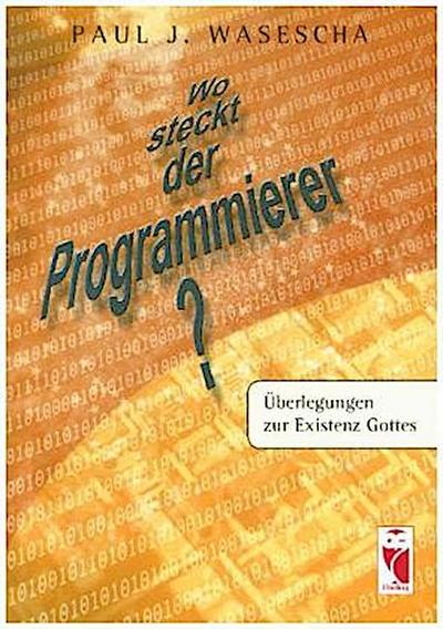 Wo steckt der Programmierer?