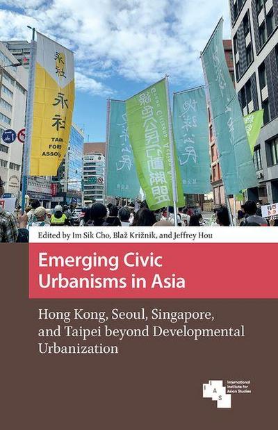 Emerging Civic Urbanisms in Asia
