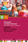 Frauen in der Kirche/Donne nella Chiesa