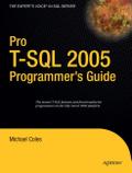 Pro T-SQL 2005 Programmer’s Guide