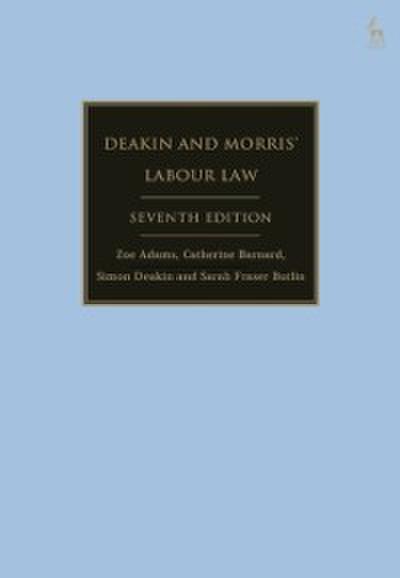 Deakin and Morris’ Labour Law