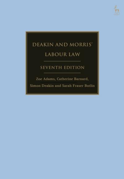 Deakin and Morris’ Labour Law