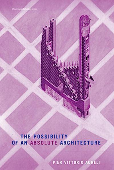 The Possibility of an Absolute Architecture