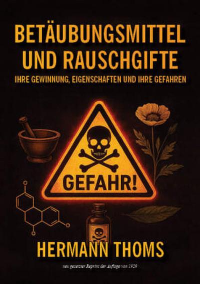 Betäubungsmittel und Rauschgifte