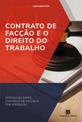 Contrato de Facção e o Direito do Trabalho