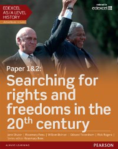 Edexcel AS/A Level History, Paper 1&2: Searching for rights and freedoms in the 20th century eBook