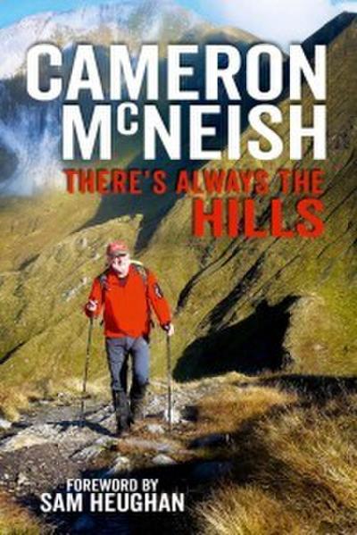 There’s Always the Hills