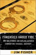 Forensics Under Fire