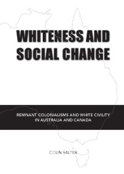 Whiteness and Social Change