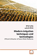 Modern irrigation techniques and technologies