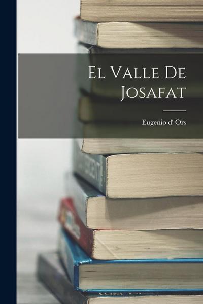 El Valle De Josafat