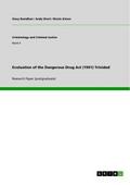Evaluation of the Dangerous Drug Act (1991) Trinid
