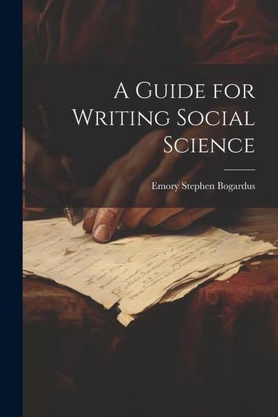 A Guide for Writing Social Science