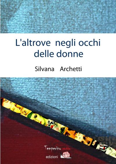 L’altrove negli occhi delle donne