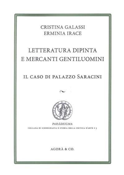 Letteratura dipinta e mercanti gentiluomini. Il caso di Palazzo Saracini