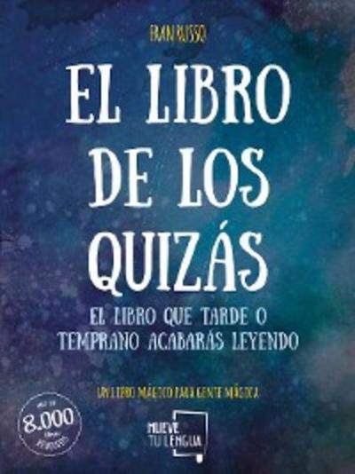 El libro de los quizás