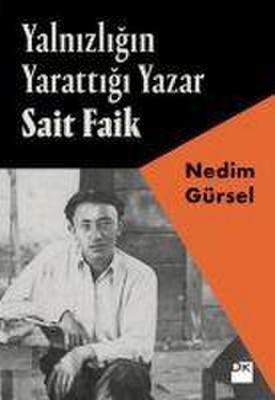 Yalnizligin Yarattigi Yazar Sait Faik