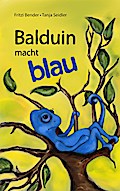 Balduin macht blau (Edition Octopus)