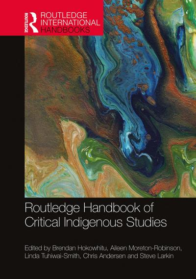 Routledge Handbook of Critical Indigenous Studies