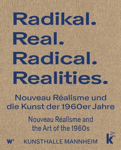 RADIKAL. REAL. RADICAL. REALITIES.