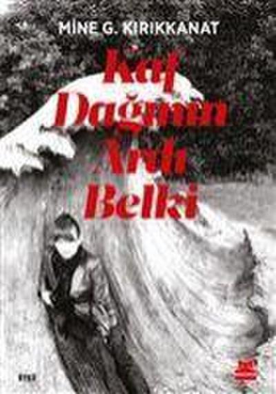 Kaf Daginin Ardi Belki