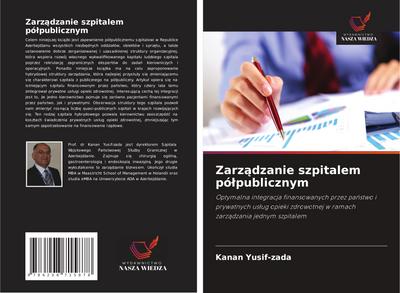 Zarz¿dzanie szpitalem pó¿publicznym