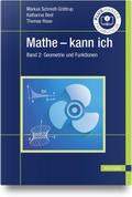 Mathe - kann ich von Markus Schmidt-Gröttrup | Buch