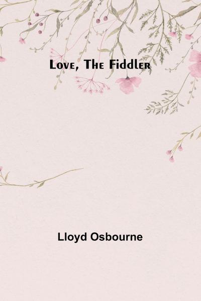 Love, the Fiddler