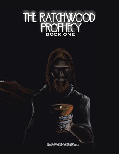 The Ratchwood Prophecy