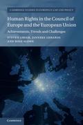 Human Rights in the Council of Europe and the European Union