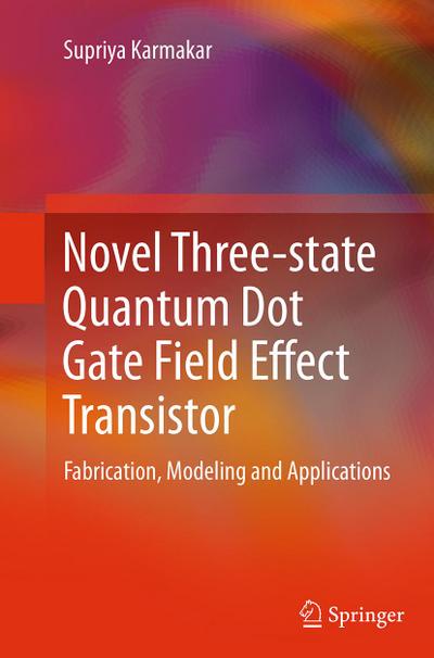 Novel Three-State Quantum Dot Gate Field Effect Transistor