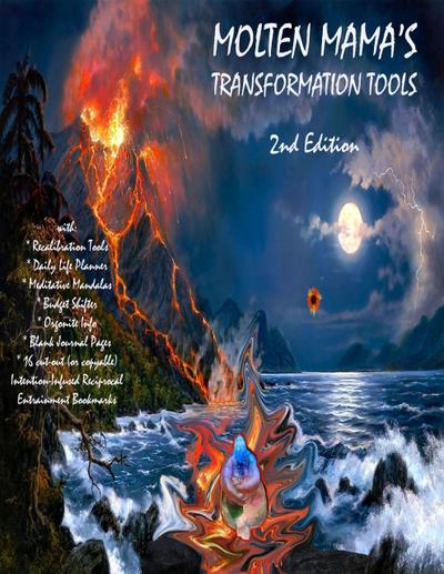 Molten Mama’s Transformation Tools: 2nd Edition